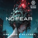 Che Jose, Allynox - No Fear