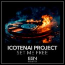 Icotenai Project - Set Me Free (Extended Mix)