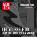 Juan Buitrago, Julian Moreno - Blow Your Mind