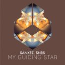 Sanxez & Snrs - My Guiding Star (Extended Mix)