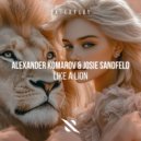 Alexander Komarov, Josie Sandfeld - Like A Lion