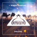 Robert Kanford - Disloyal