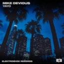 Mike Devious - Yayo (Original Mix)