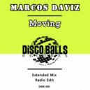 Marcos Daviz - Moving (Extended Mix)