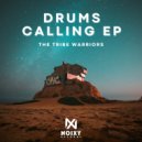 The Tribe Warriors - Drums Calling (Original Mix)