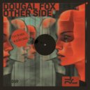 Dougal Fox - Other Side