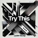 Lucien Scoop - Love Not Love