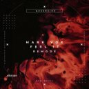 Mark Vox - Feel It (Mark Vox Remode - Radio Mix)
