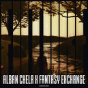 Alban Chela, The Fantasy Exchange - Future (Original Mix)