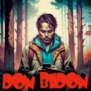 DON BIDON - МОЁТ ()