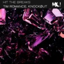 Tim Romance & KNOCKØUT - Hit The Breaks ()