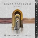 Rash B - Samra Ft Tyoussi