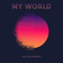 Matteo Fiaschi - My World