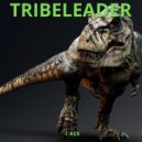 Tribeleader - ARE YOU READY TO RISE ()