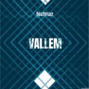 Deadmaxx - Vallem ()