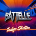Indigo Shelton - Battelle (Original Mix)