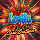 Case Santana - Leobu (Original Mix)