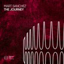 Mart Sanchez - The Journey (Extended Mix)