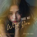 Evelyn Bee - Take Me With You