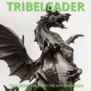 Tribeleader - Tech Grime 5Th Dimension