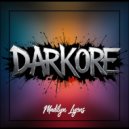 Madilyn Lyons - Darkore (Original Mix)