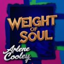 Arlene Cooley - Weight Of Soul (Original Mix)