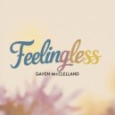 Gaven McClelland - Feelingless (Original Mix)