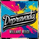 Willard Reece - Depravada (Original Mix)
