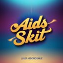 Luisa Odonoghue - Aids Skit (Original Mix)