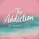 Aleena Beverly - The Addiction (Original Mix)