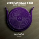 Kri & Christian Neale - Into The Night