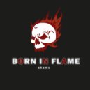 Skams - BORN IN FLAME ()