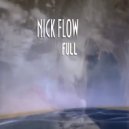 NICK FLOW - FULL ()