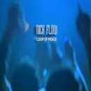 NICK FLOW - loop of peace ()