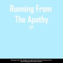 VVHXT - Running From The Apathy ()