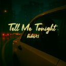 keks43 - Tell me Tonight ()