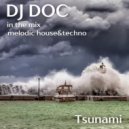 DJ Doc - Tsunami
