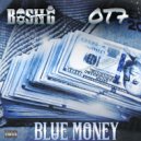 Bosh G & OT7 - Blue Money