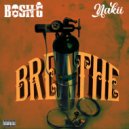 Bosh G & NAKII - Breathe ()