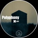 Dj Ax - Polyphony (Original Mix)