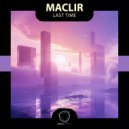 Maclir - Last Time