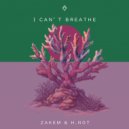 Zakem & H.Not - I Can\'t Breathe (Original Mix)