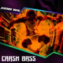 Crash Bass - Another Thing (Original Mix)