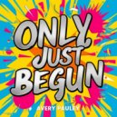 Avery Pauley - Only Just Begun (Original Mix)