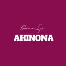 Dama Ija - Akinona (Original Mix)