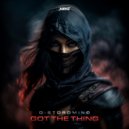 D-Stordmind - Got The Thing