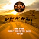 Djs Vibe - Deep Oriental Mix 2025 ()