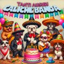 Caliche Banda - Tanti Auguri