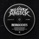BLOOD MAGICK & ALEJANDRO - RAWDOGZ