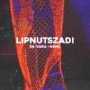 da vara & NSML - Lipnutszadi ()